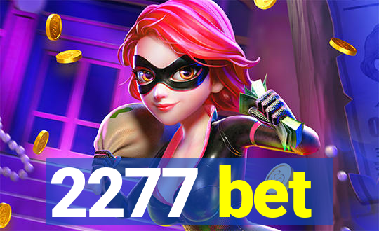 2277 bet